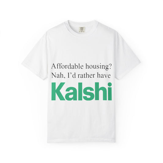 Affordable housing? Nah, I'd rather have Kalshi